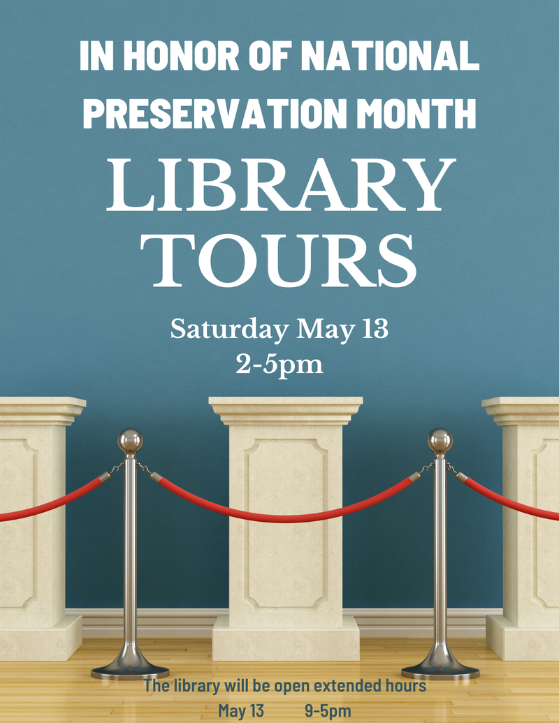 Historical Tours-National Preservation Month